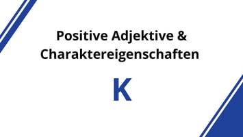 charaktereigenschaften-und-positive-adjektive-mit-k