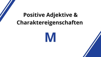 charaktereigenschaften-und-positive-adjektive-mit-m