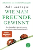 Wie man Freunde gewinnt Dale Carnegie top 10 bücher