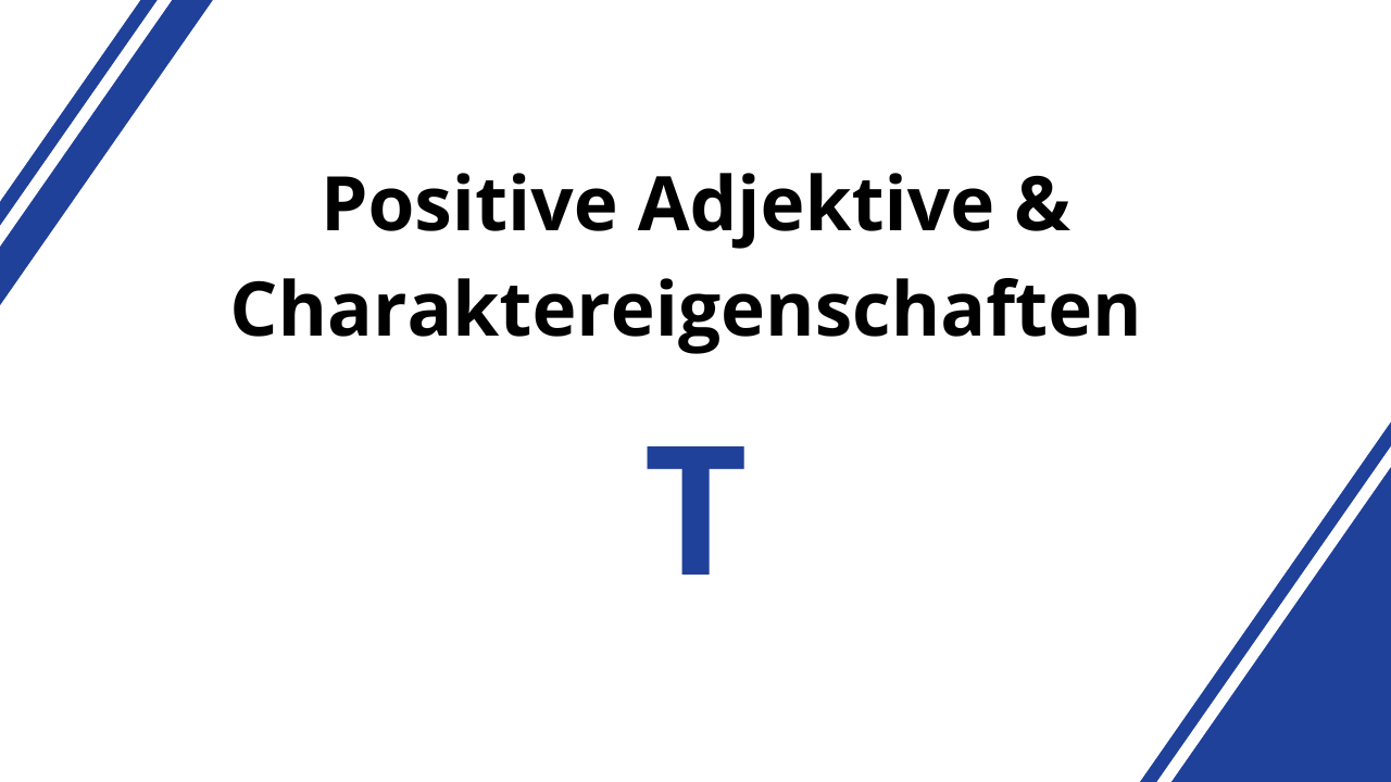 charaktereigenschaften-und-positive-adjektive-mit-t