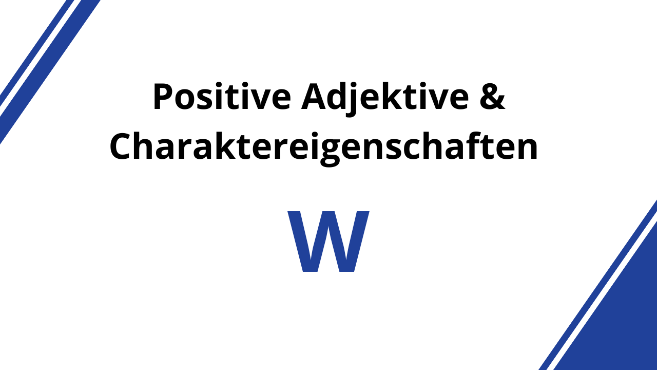 charaktereigenschaften-und-positive-adjektive-mit-w